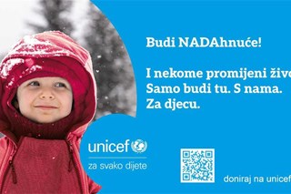 Budi NADAhnuće! Podrži UNICEF-ovu kampanju za djecu koja nas najviše trebaju